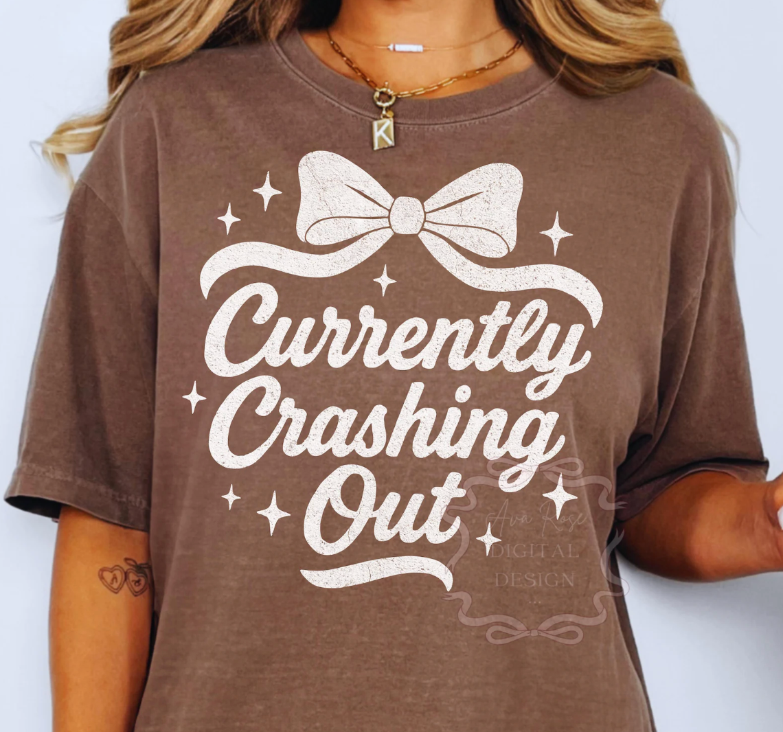 Currently Crashing Out Tee