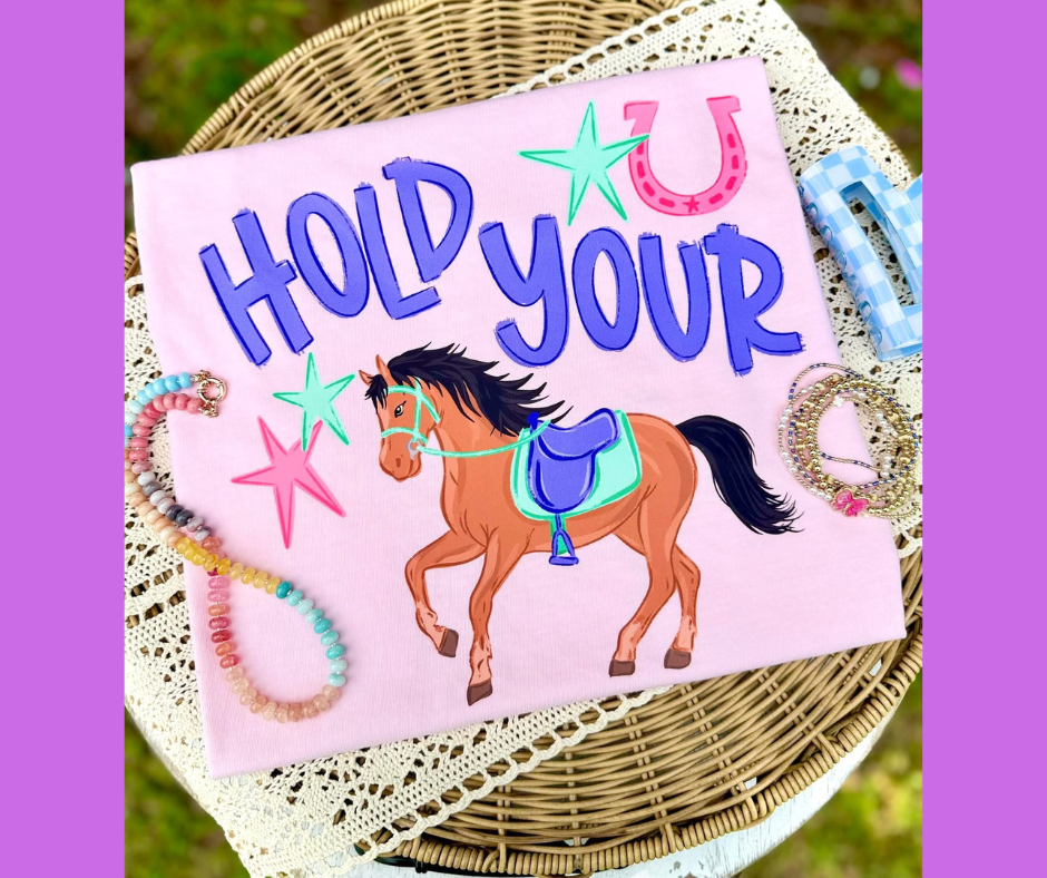 Hold your Horses Tee