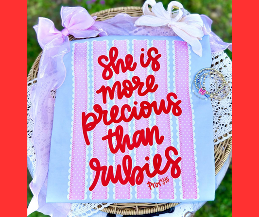 More Precious Than Rubies Tee