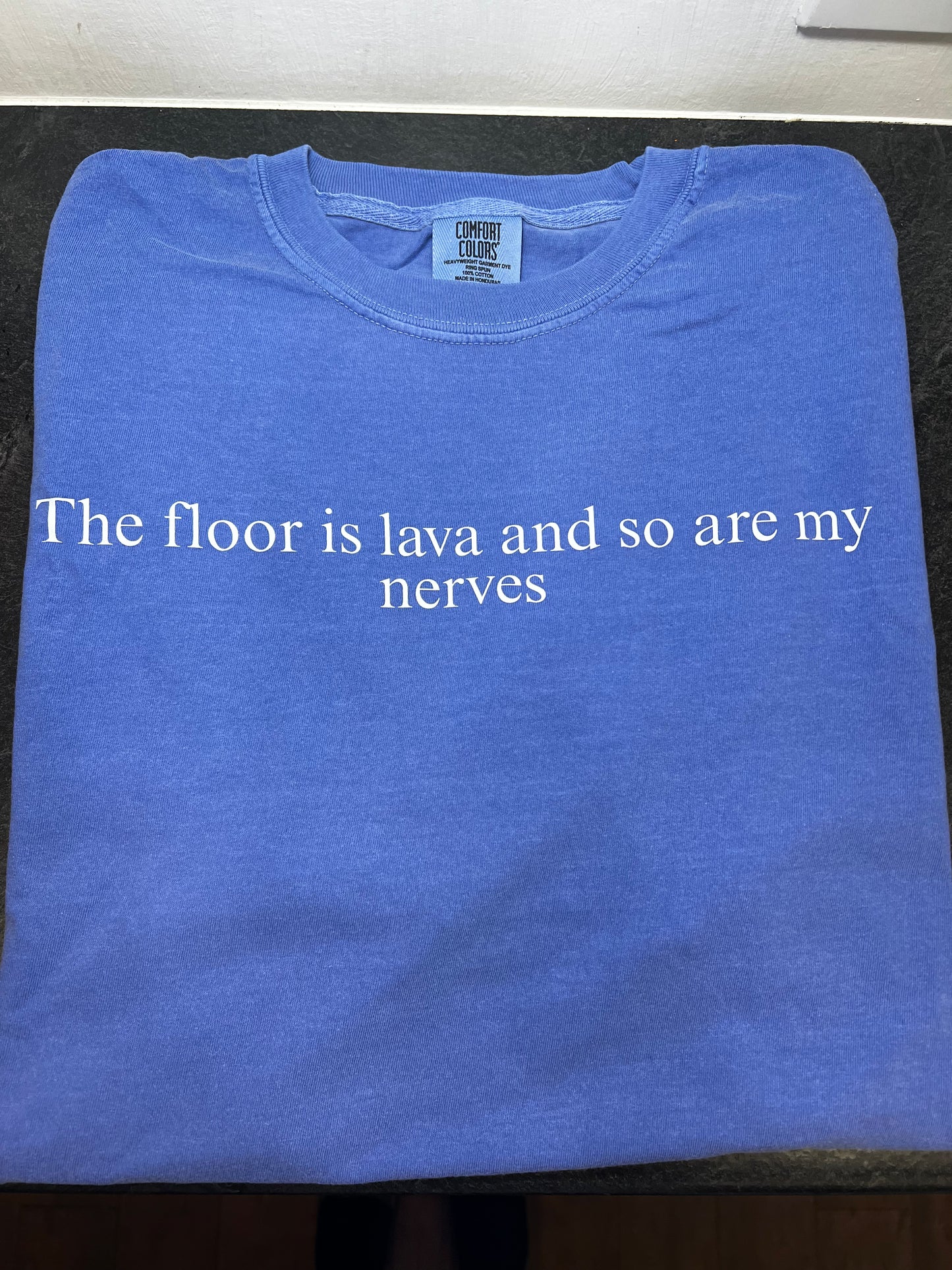Floor is Lava Comfort Colors Tee